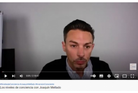 Los niveles de conciencia con Joaquín Mellado