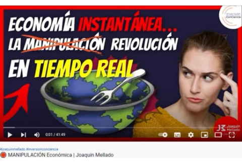 MANIPULACIÓN Económica | Joaquín Mellado