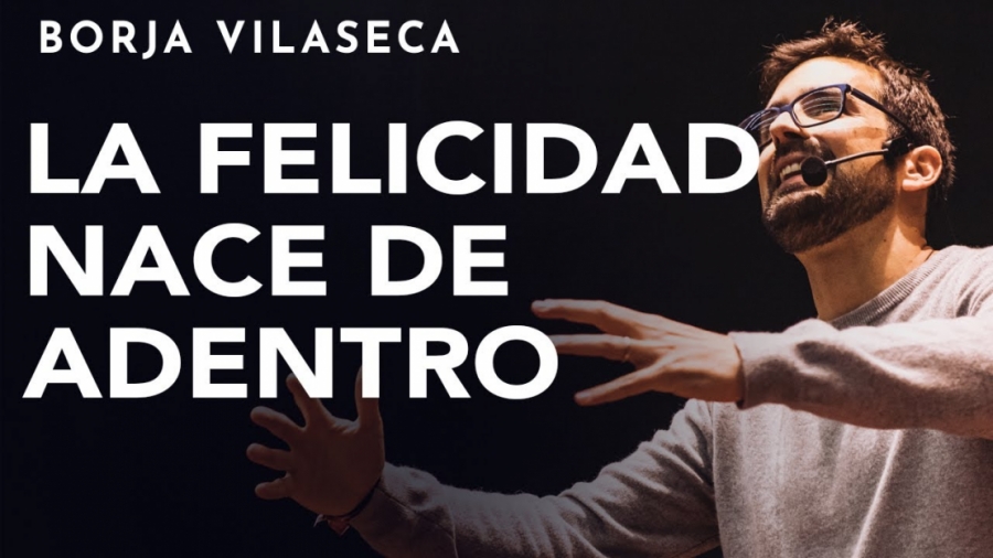 Imagen portada 7 claves para ser feliz por uno mismo | Borja Vilaseca