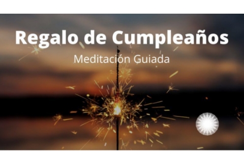 Meditación para tu Cumpleaños
