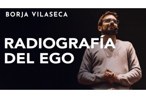 Las 10 principales características del ego | Borja Vilaseca