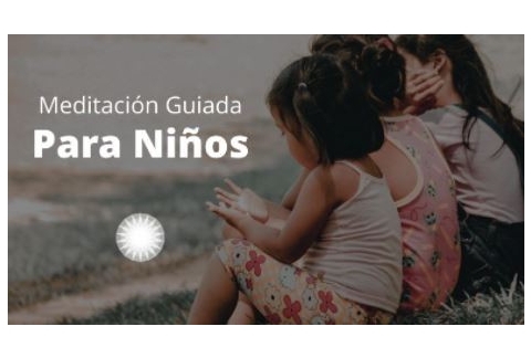 Meditación Guiada para Niños