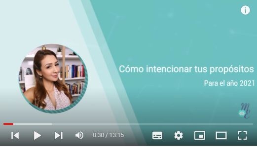 Imagen portada Cómo intencionar tus PROPÓSITOS - para el 2021 | Psicóloga Maria Elena Badillo