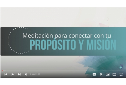 Meditación: Misión y propósito de vida - Psicóloga Maria Elena Badillo