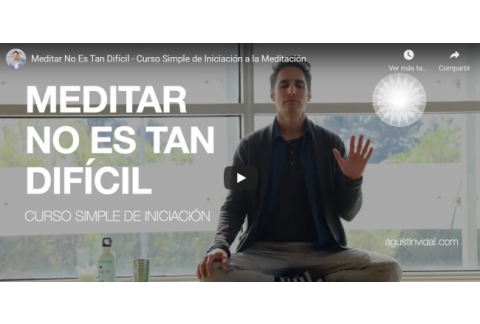 Meditar No Es Tan Difícil - Curso Simple de Iniciación a la Meditación