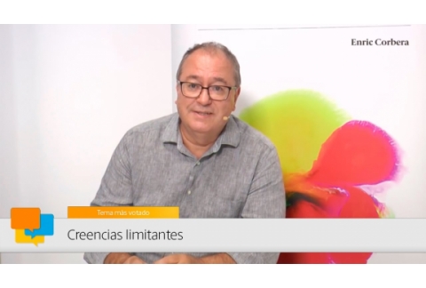 Enric más cerca: Creencias limitantes - Enric Corbera