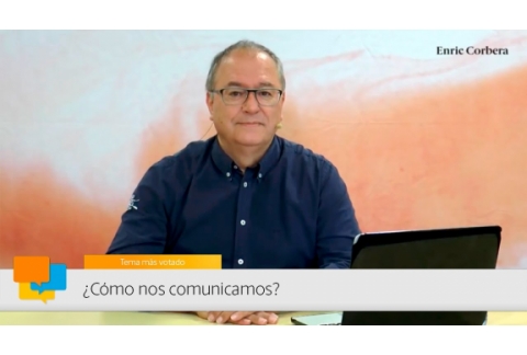 Enic más cerca: ¿Cómo nos comunicamos? - Enric Corbera