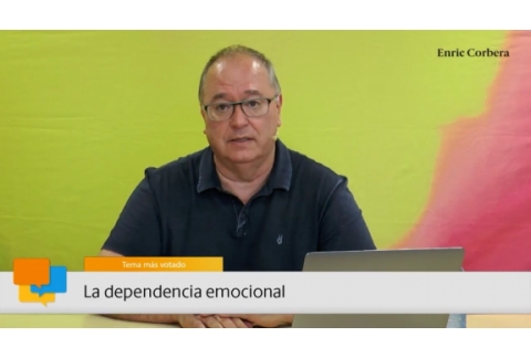 Enric más cerca: La dependencia emocional - Enric Corbera