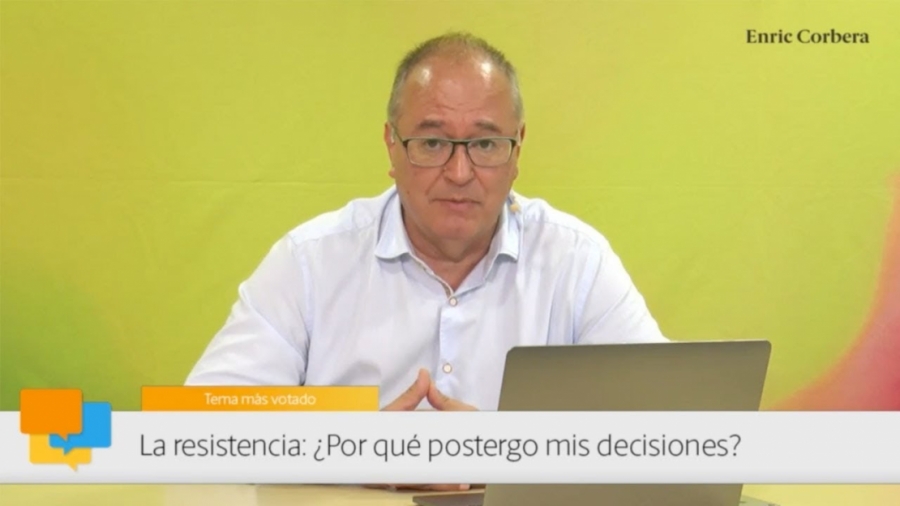 Imagen portada Enric más cerca: ¿Por qué postergo mis decisiones? - Enric Corbera
