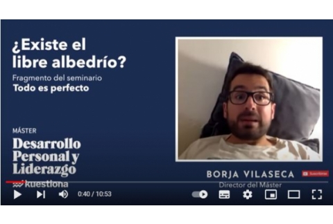 ¿Existe el libre albedrío? | Borja Vilaseca | Advaita