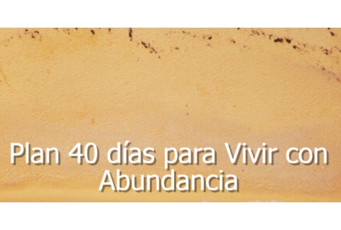 Plan 40 días para Vivir con Abundancia