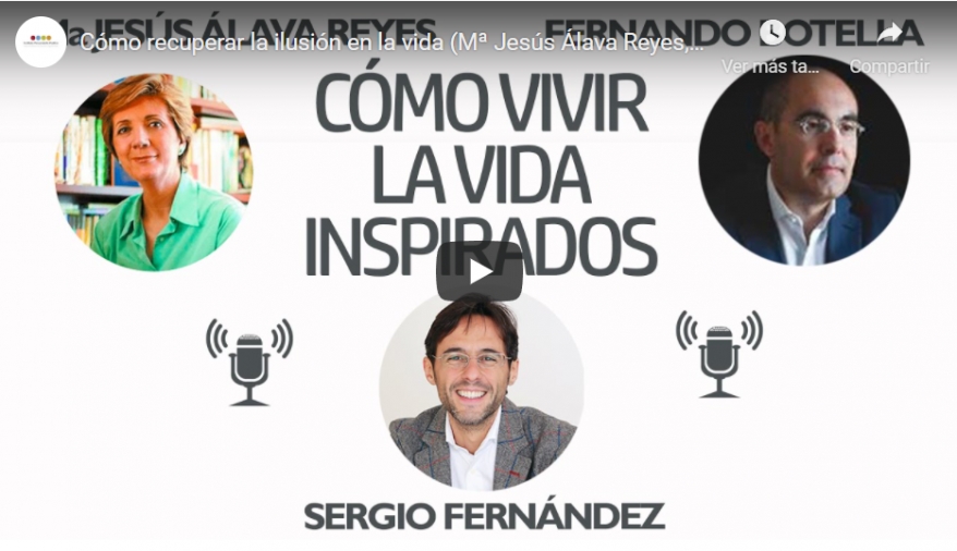 Imagen portada Cómo recuperar la ilusión en la vida (Mª Jesús Álava Reyes, Fernando Botella y Sergio Fernández)