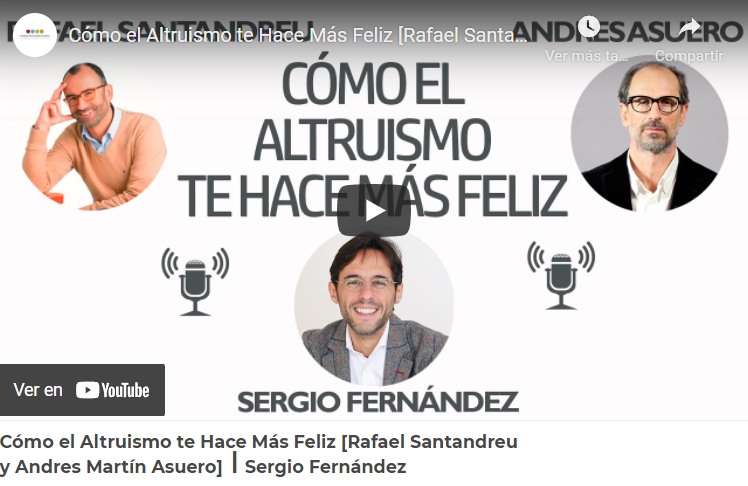 Imagen portada Cómo el Altruismo te Hace Más Feliz [Rafael Santandreu y Andres Martín Asuero]⎮Sergio Fernández