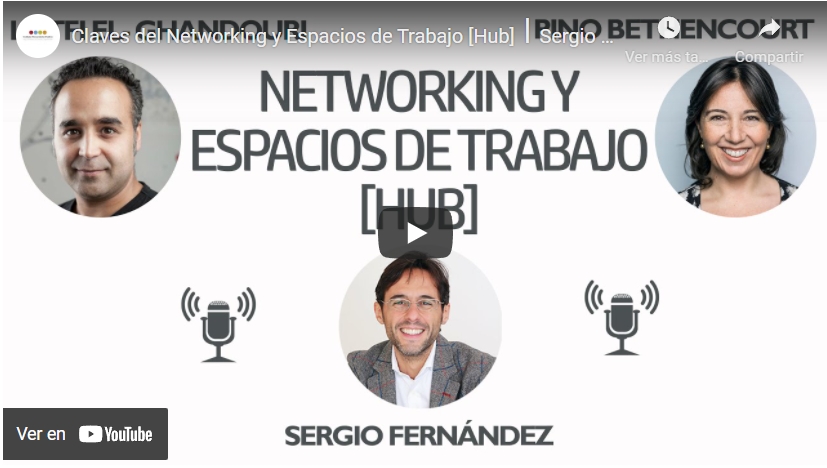 Imagen portada Claves del Networking y Espacios de Trabajo [Hub]⎮Sergio Fernández, Instituto Pensamiento Positivo