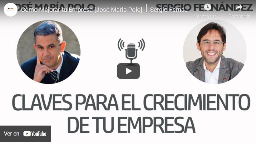 Imagen portada Cómo Mejorar tu Empresa [José María Polo]⎮Sergio Fernández, Instituto Pensamiento Positivo