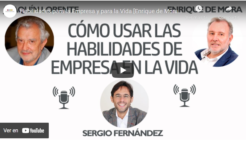 Imagen portada Habilidades para la Empresa y para la Vida [Enrique de Mora, Joaquín Lorente]⎮Sergio Fernández