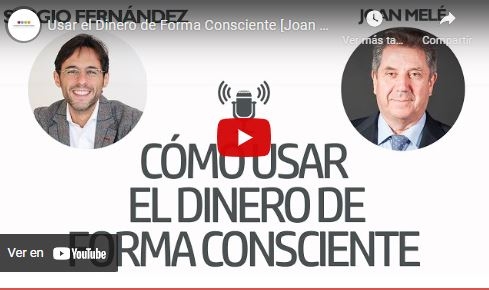 Imagen portada Usar el Dinero de Forma Consciente [Joan Melé]⎮Sergio Fernández, Instituto Pensamiento Positivo