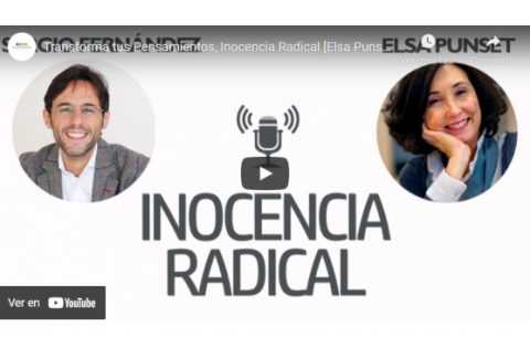 Transforma tus Pensamientos, Inocencia Radical [Elsa Punset]⎮Sergio Fernández, Pensamiento Positivo