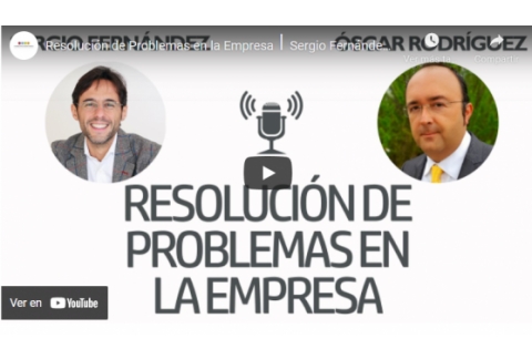 Resolución de Problemas en la Empresa⎮Sergio Fernández, Instituto Pensamiento Positivo