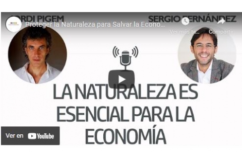 Proteger la Naturaleza para Salvar la Economía [Jordi Pigem, Buena Crisis]⎮Sergio Fernández