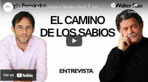 Imagen portada El Camino de los Sabios 3/4 [Walter Riso]⎮Sergio fernández, Pensamiento Positivo