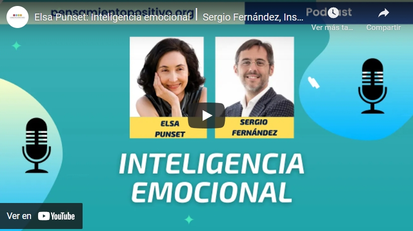 Imagen portada Elsa Punset: Inteligencia emocional⎮Sergio Fernández, Instituto Pensamiento Positivo