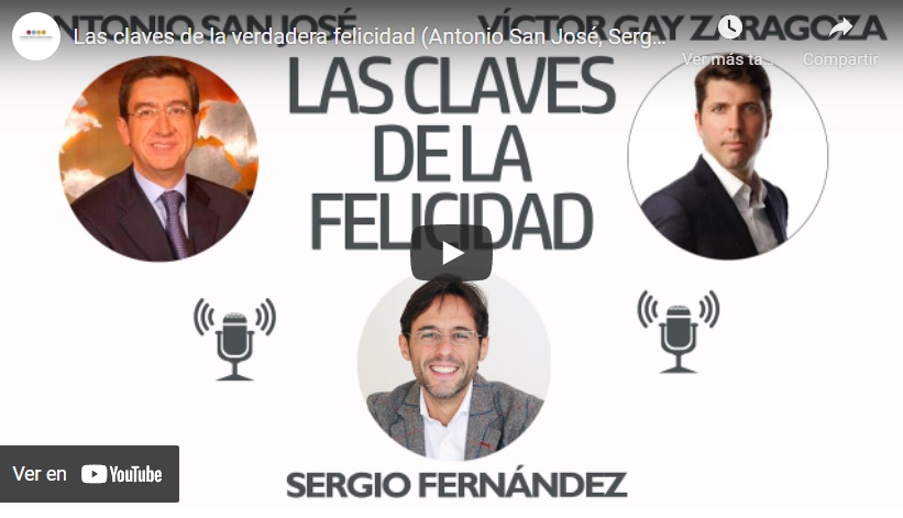 Imagen portada Las claves de la verdadera felicidad (Antonio San José, Sergio Fernández, Víctor Gay Zaragoza)