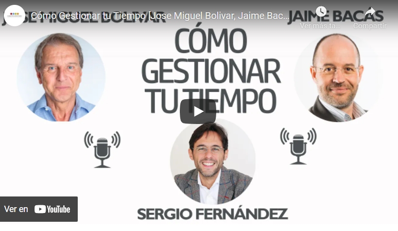 Imagen portada Cómo Gestionar tu Tiempo [Jose Miguel Bolivar, Jaime Bacás]⎮Sergio Fernandez, Pensamiento Positivo