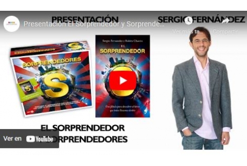 Presentación El Sorprendedor y Sorprendedores⎮Sergio Fernández, Instituto Pensamiento Positivo