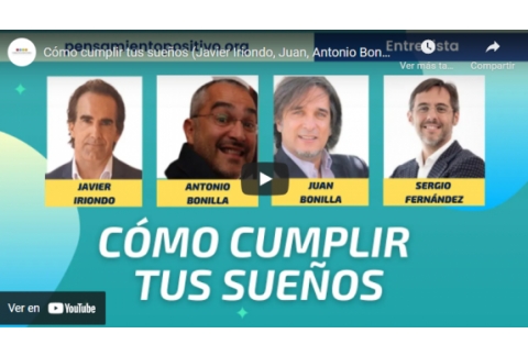 Cómo cumplir tus sueños (Javier Iriondo, Juan, Antonio Bonilla y Sergio Fernández)
