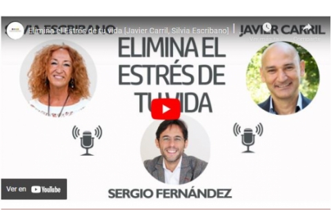 Elimina el Estrés de tu vida [Javier Carril, Silvia Escribano]⎮Sergio Fernández,Pensamiento Positivo