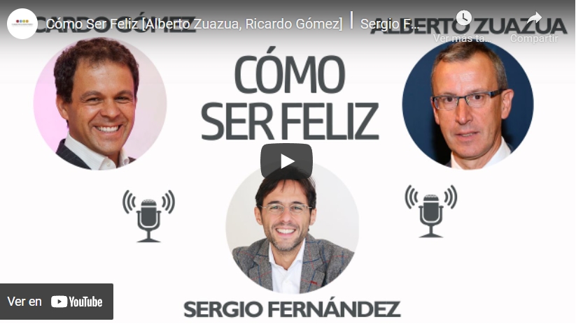 Imagen portada Cómo Ser Feliz [Alberto Zuazua, Ricardo Gómez]⎮Sergio Fernández, Instituto Pensamiento Positivo