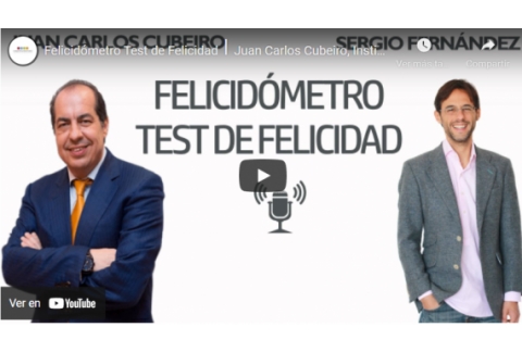 Felicidómetro Test de Felicidad⎮Juan Carlos Cubeiro, Instituto Pensamiento Positivo