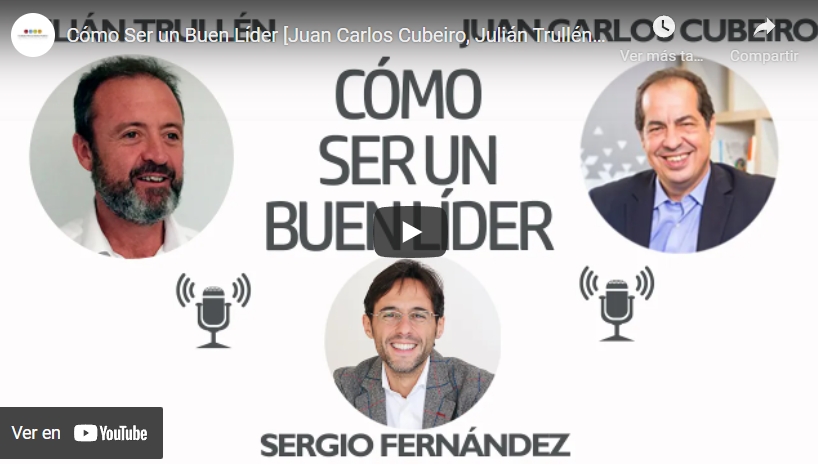 Imagen portada Cómo Ser un Buen Líder [Juan Carlos Cubeiro, Julián Trullén]⎮Sergio Fernández, Pensamiento Positivo