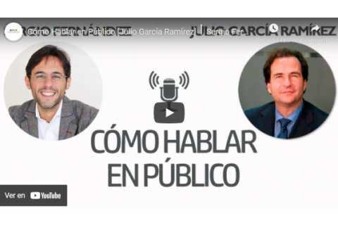 Cómo Hablar en Público [Julio García Ramírez]⎮Sergio Fernández, Instituto Pensamiento Positivo