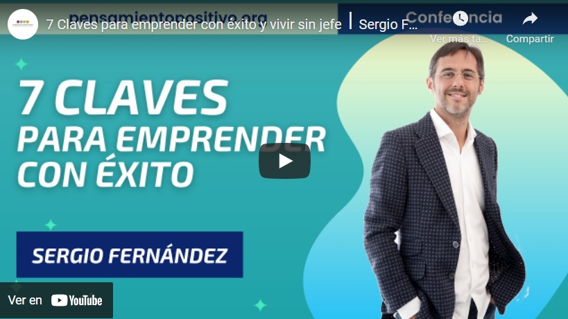 Imagen portada 7 Claves para emprender con éxito y vivir sin jefe⎮Sergio Fernandez