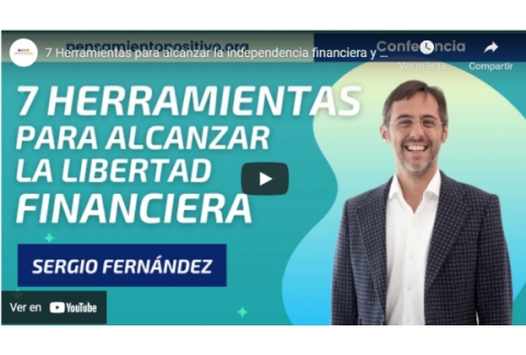 7 Herramientas para alcanzar la independencia financiera y vivir con abundancia, Sergio Fernandez