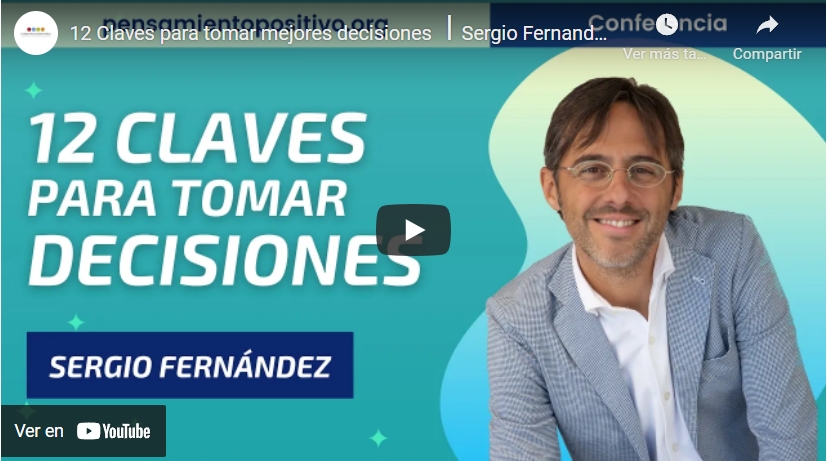 Imagen portada 12 Claves para tomar mejores decisiones ⎮Sergio Fernandez, Instituto Pensamiento Positivo