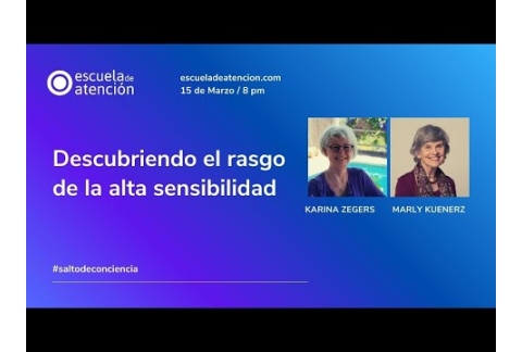 "Salto de conciencia: Descubriendo el rasgo de la Alta Sensibilidad"