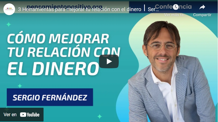 Imagen portada 3 Herramientas para mejorar tu relación con el dinero⎮Sergio Fernandez, Pensamiento Positivo