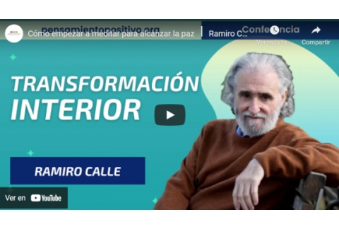 Cómo empezar a meditar para alcanzar la paz ⎮ Ramiro Calle, Instituto Pensamiento Positivo