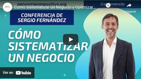 Imagen portada Cómo Sistematizar un Negocio y Optimizar el Tiempo⎮Sergio Fernández, Instituto Pensamiento Positivo