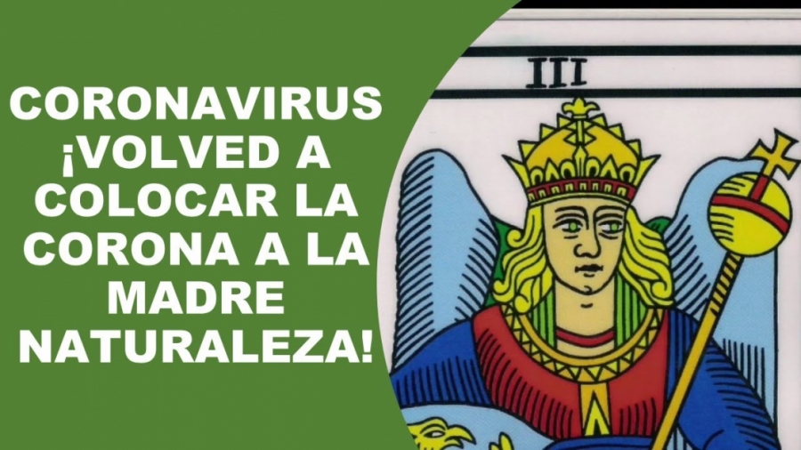Imagen portada ️¿Qué piensa el Coronavirus de la Humanidad? Desde el Tarot