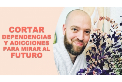 CORTA con dependencias y adicciones. Recupera el control de tu vida