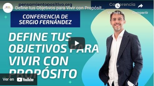 Imagen portada Define tus Objetivos para Vivir con Propósito⎮ Sergio Fernández, Instituto Pensamiento Positivo