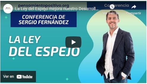 Imagen portada La Ley del Espejo mejora nuestro Desarrollo Personal⎮Sergio Fernández,Instituto Pensamiento positivo