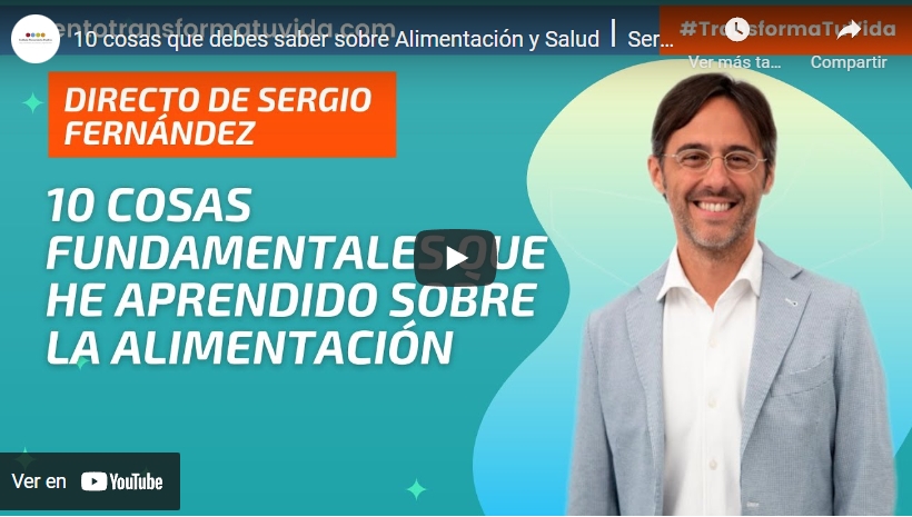 Imagen portada 10 cosas que debes saber sobre Alimentación y Salud⎮Sergio Fernández, Instituto Pensamiento Positivo