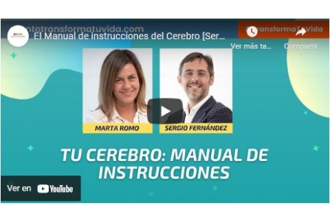 El Manual de instrucciones del Cerebro [Sergio Fernández&Marta Romo]⎮Instituto Pensamiento Positivo