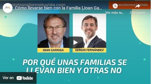 Imagen portada Cómo llevarse bien con la Familia [Joan Garriga]⎮Sergio Fernández, Instituto Pensamiento Positivo