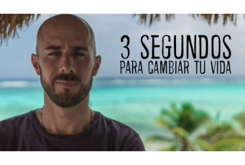 3 SEGUNDOS PARA CAMBIAR TU VIDA l DIEGO DREYFUS